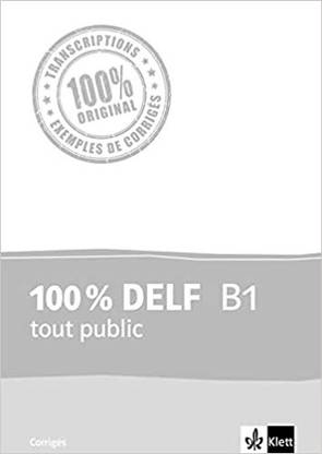 100% DELF A1-B2 - Version scolaire et junior Guide pedagogique