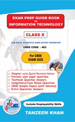 Exam Prep Guide for Information Technology class X (CBSE code - 402)  - Sample paper for Information Technology IT 402 Class X for CBSE 2025 Board Exam Preparation