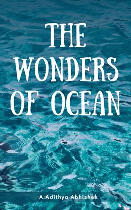 THE WONDERS OF OCEAN