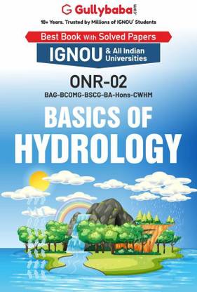 Gullybaba IGNOU BA (Honours) 4th Sem ONR-02 Basics of Hydrology in English - Latest Edition IGNOU Help Book with Solved Previous Year's Question Papers and Important Exam Notes