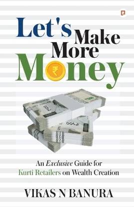 Let's Make More Money