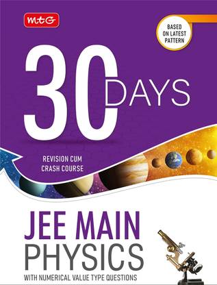 MTG 30 Days Crash Course for JEE Main Physics - JEE Main Revision Cum-Crash Course For 2023 Exam
