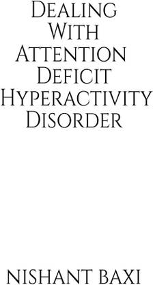 Dealing With Attention Deficit Hyperactivity Disorder