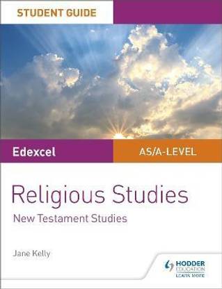 Pearson Edexcel Religious Studies A level/AS Student Guide: New Testament Studies