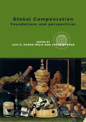 Global Compensation  - Foundations and Perspectives