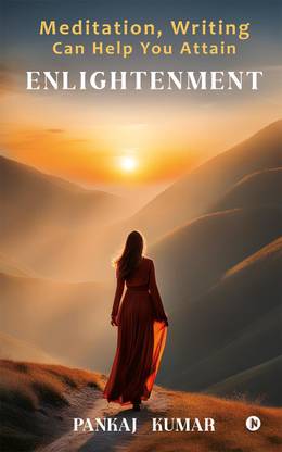 Meditation, Writing Can Help You Attain Enlightenment