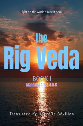 The Rig Veda - Book 1  - Mandalas 1-2-3-4-5-6