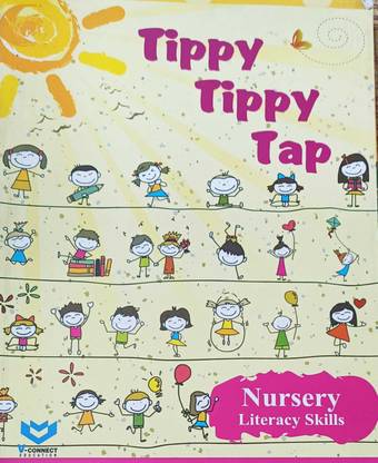TIPPY TIPPY TAP NURSERY LITERACY SKILLS