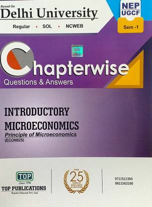 Top Delhi University B A Com Prog & Hons GE BBA DSC 1st Year Introductory Microeconomics (ECONO25) Semester 1 Guide Chapterwise Questions & Answers With Solved Sample Papers NEP/UGCF Regular SOL NCWEB