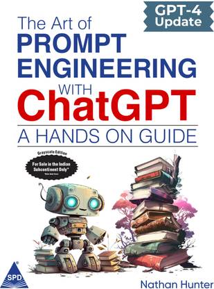 The Art Of Prompt Engineering With Chatgpt A Hands On Guide Learn Ai The Art Of Prompt Engineering With Chatgpt A Hands On Guide Learn Ai