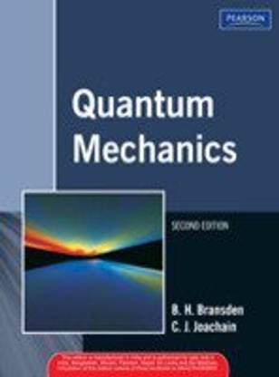 Quantum Mechanics, 2e