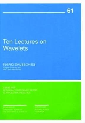 Ten Lectures on Wavelets