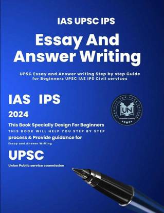 Fundamentals of Essay and Answer Writing By IPS Safin - IAS IPS UPSC