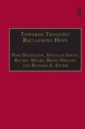 Towards Tragedy/Reclaiming Hope
