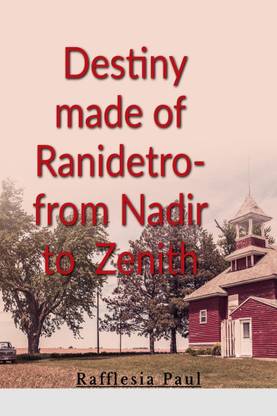 Destiny made of Ranidetro- from Nadir to Zenith