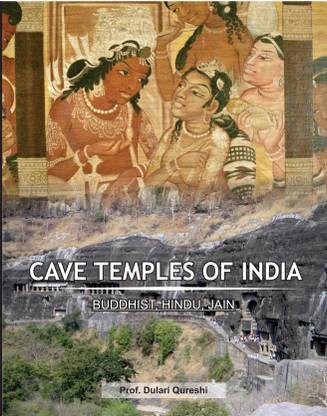 Cave Temples of India (Buddhist, Hindu, Jain)