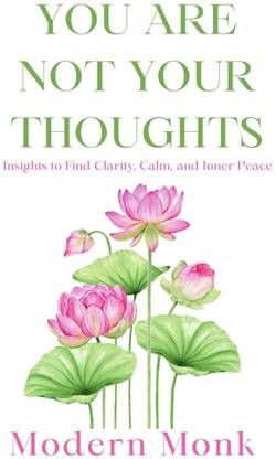 You Are Not Your Thoughts