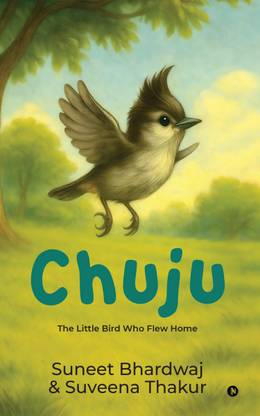 Chuju  - The Little Bird Who Flew Home