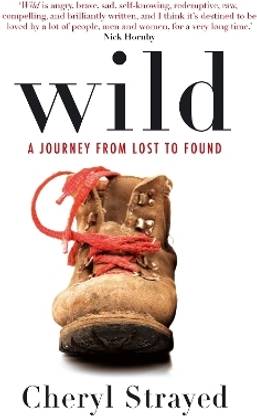 Wild  - A Journey from Lost to Found