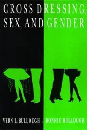 Cross Dressing, Sex, and Gender