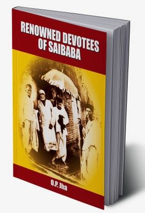 Renowned Devotees Of Sai Baba