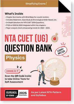 Nta Cuet (Ug) Question Bank for 2025 Exam : Physics (Edition2024)