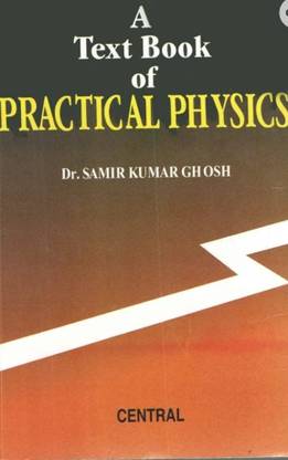 A Textbook of practical physics