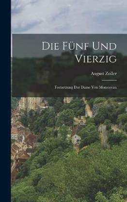 Die Funf Und Vierzig