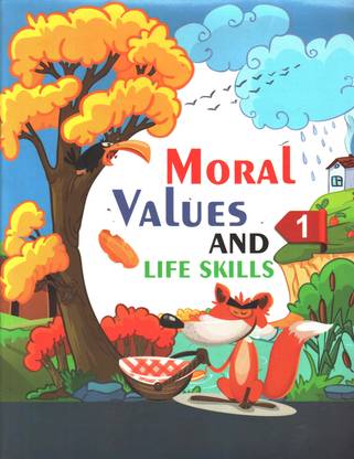 MORAL VALUES AND LIFE SKILLS FOR CLASS 1