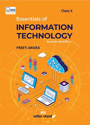 Essentials of Information Technology Textbook for Cbse Class 10 (Editi