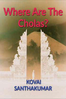 Where Are The Cholas?  - IN SEARCH OF CHOLA