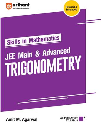 (OldEditon)Arihant
SkillsinMathematicsJEEMain&AdvancedTrigonometry