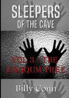 Sleepers of the Cave: Vol 3 - the Zaqqum Tree