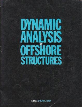 Dynamic Analysis of Offshore Structures