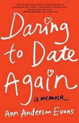 Daring to Date Again