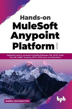 Hands-on MuleSoft Anypoint Platform Volume 3