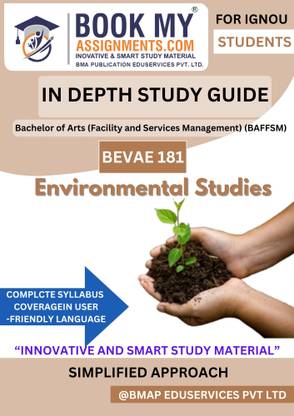 Environmental Studies BEVAE 181 IGNOU BAFFSM Complete Guide | 300–350 Pages | In-Depth Study Material on 80 GSM White Paper | Solved Questions & Notes