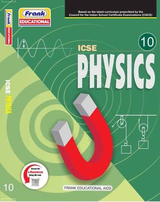 Frank Educational Icse Physics Class 10