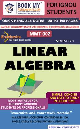 IGNOU MMT002 Linear Algebra Quick Readable Notes | Important Topic-wise Conceptual Notes | DEGREE