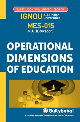 MES15 Operational Dimensions of Education (IGNOU Help book for MES-015 in English Medium) (English, Paperback, Anjula Singh)