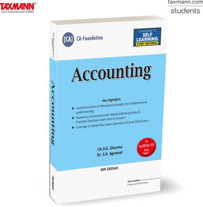 Taxmann's Accounting (Paper 1 | Accounts) – Study material in simple language with numerous illustrations & practice questions | CA Foundation | New Syllabus | Sept.2024/Jan. 2025 Exams