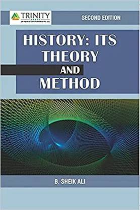 HISTORY : ITS THEORY AND METHODS
