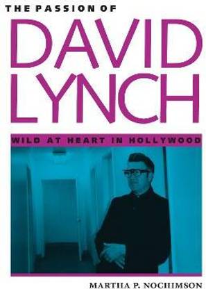 The Passion of David Lynch