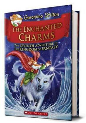 The Enchanted Charms (Geronimo Stilton The Kingdom of Fantasy #7)