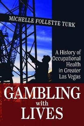 Gambling With Lives