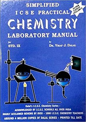 Dalal ICSE Chemistry Series : Simplified ICSE Practical Chemistry Laboratory Manual for Class 9