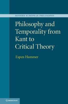 Philosophy and Temporality from Kant to Critical Theory