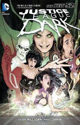 Justice League Dark Vol. 1: In the Dark (The New 52)