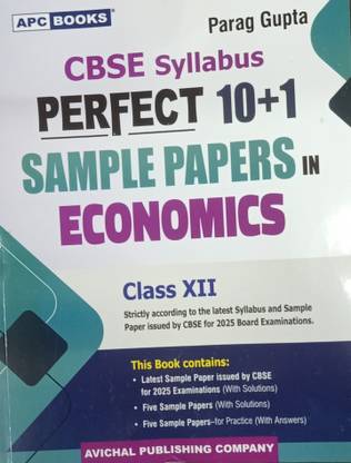 CBSE SYLLABUS PERFECT 10+1 SAMPLE PAPERS IN ECONOMICS CLASS-XII