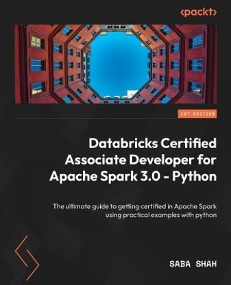 Databricks Certified Associate Developer for Apache Spark Using Python